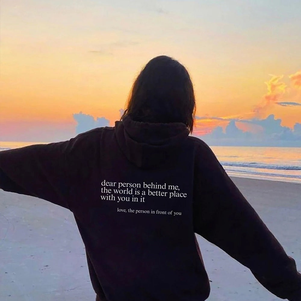 "Dear Person Behind Me" Hoodie