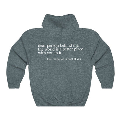 "Dear Person Behind Me" Hoodie