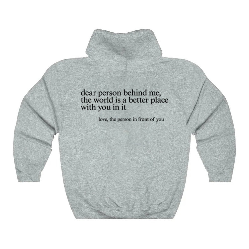 "Dear Person Behind Me" Hoodie