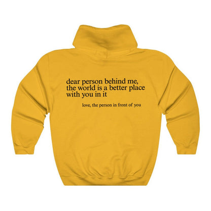 "Dear Person Behind Me" Hoodie